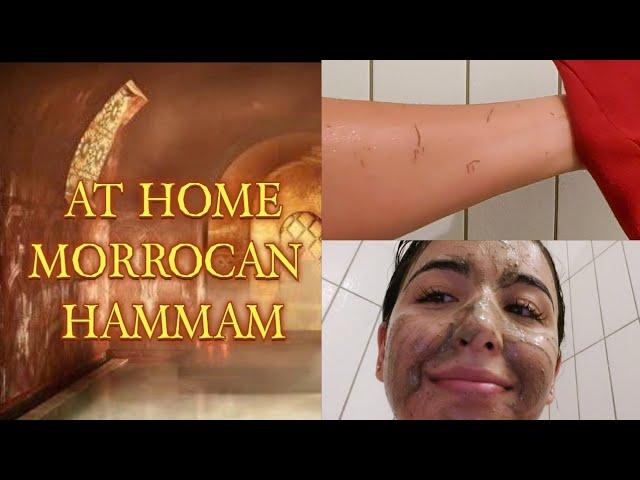 AT HOME MOROCCAN HAMMAM Aka the best exfoliation ever !!