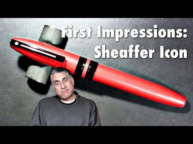 First Impressions - Sheaffer Icon