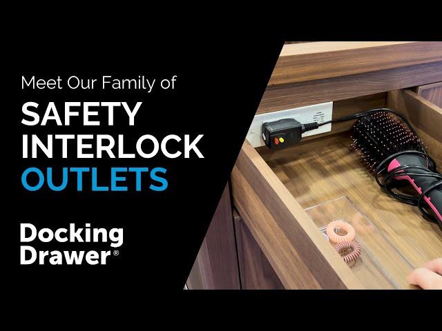 Docking Drawer Safety Interlock Outlets | Additional Layers of Electrical Safety