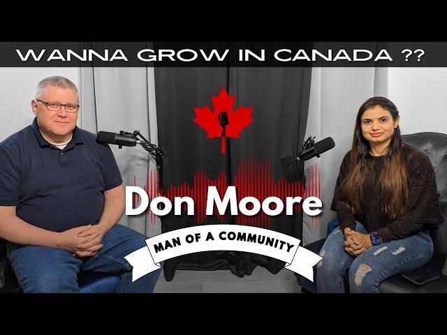 Don Moore || An inspiring struggles Abroad️  || With Subtitles || Canadian Desire