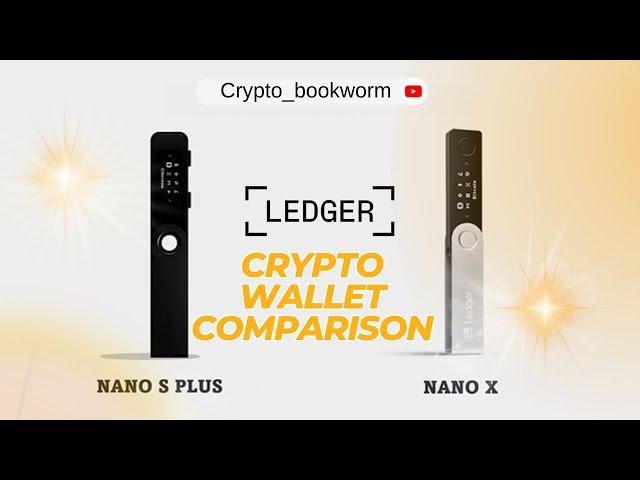 Ledger Nano S Plus Vs  Nano X | Hidden Features REVEALED | Ledger Crypto Wallet Comparison 2023