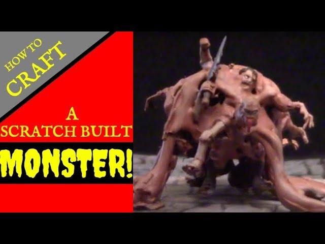 How to Build a Scratch-Built Monster! (DungeonCraft #59)