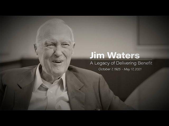 Celebrating the life and legacy of Waters' founder, Jim Waters: October 7, 1925 – May 17, 2021