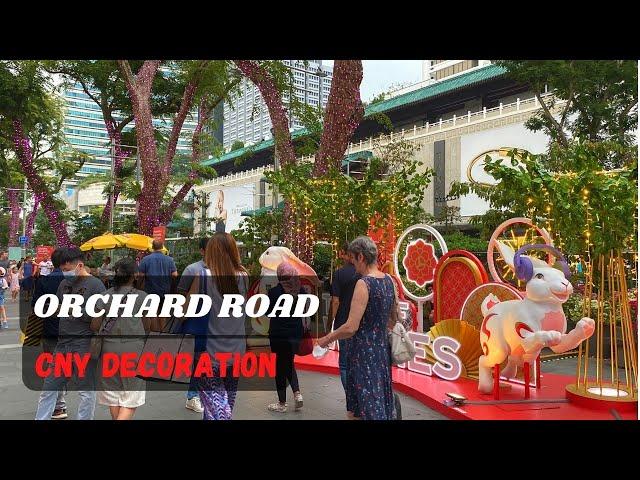 Orchard Road CNY Decoration | Singapore 2023