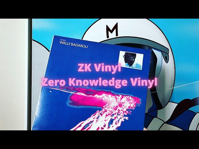 ZK Vinyl - I Guess Details and Review Vinyl I Have Zero Knowledge About