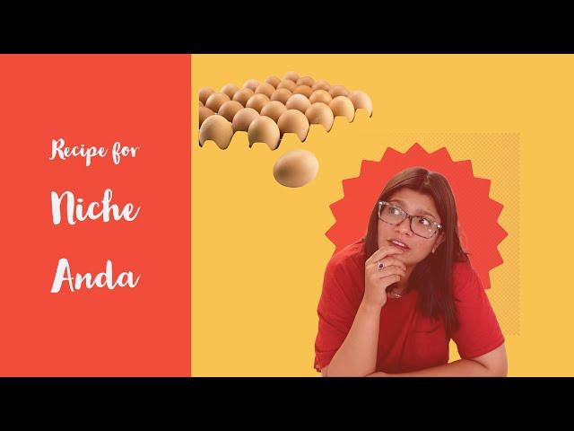 Recipe for Niche Anda