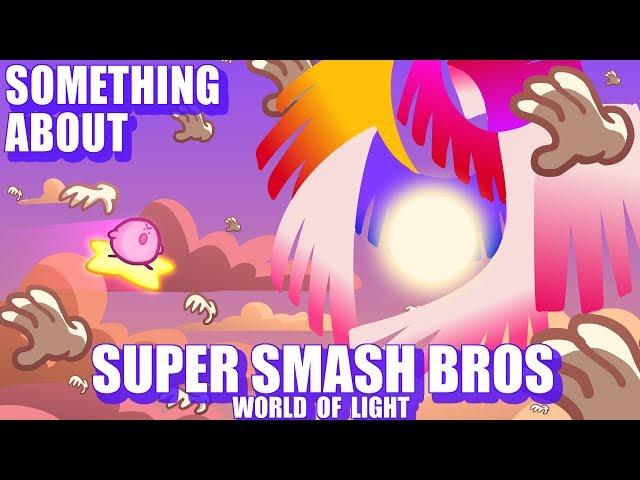 Something About Smash Bros WORLD OF LIGHT ANIMATED (Loud Sound Warning) 