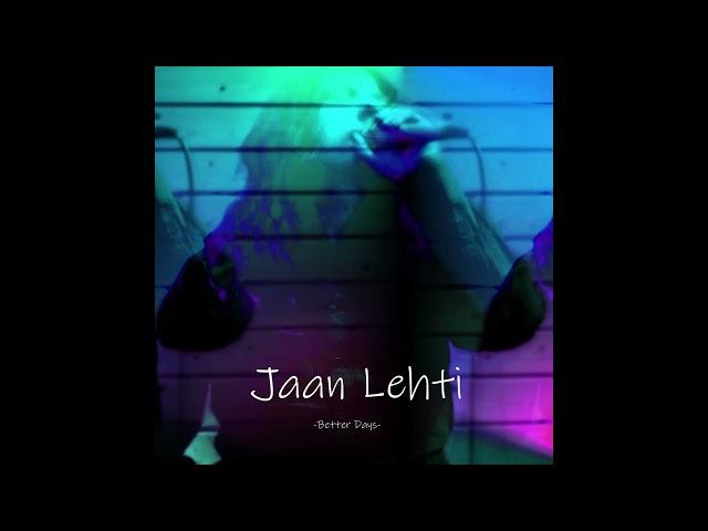 Jaan Lehti - Better days full album