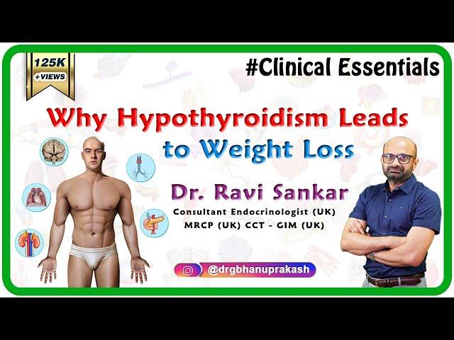 Hypothyroidism and Weight Gain - Dr.Ravi Sankar Endocrinologist MRCP(UK) CCT - GIM (UK)