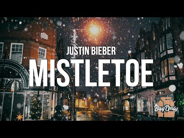 Justin Bieber - Mistletoe (Lyrics)