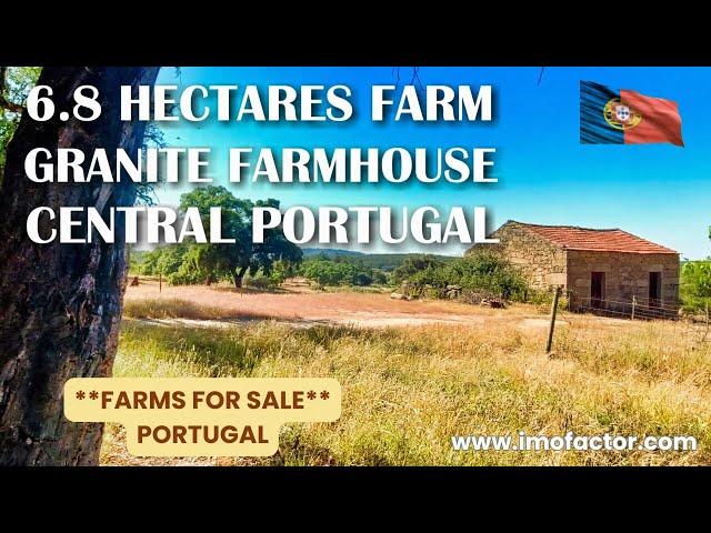  6.8 Hectares Farm with Farmhouse | Central Portugal | €92000