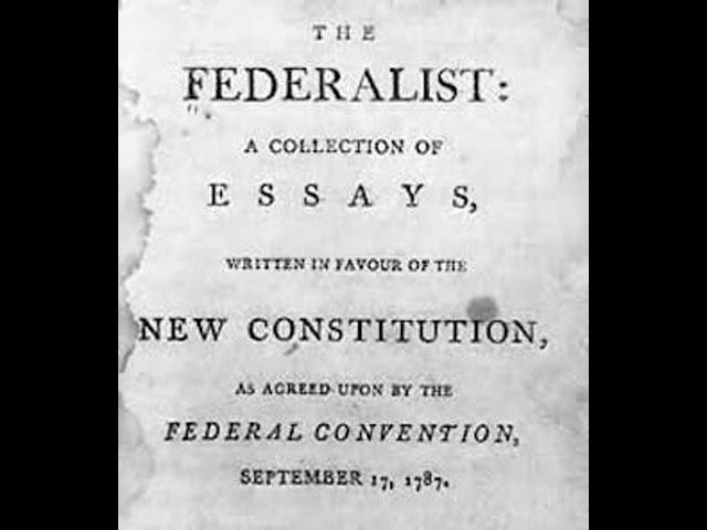 FEED DROP: James Madison, Alexander Hamilton & John Jay "The Federalist Papers"