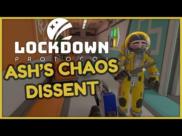 ASH'S CHAOS DISSENT - Lockdown Protocol w/ @FaunAndGames, @TheBrianJ, @BishiDove, and JakFace