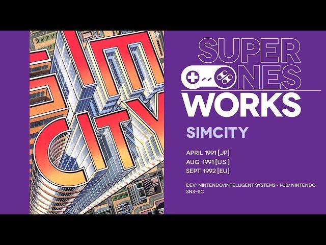 SimCity retrospective: Civic responsibilities | Super NES Works #004