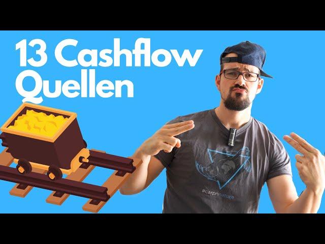 Meine 13 Cashflow Quellen! Aufbau von langfristigen Cashflows