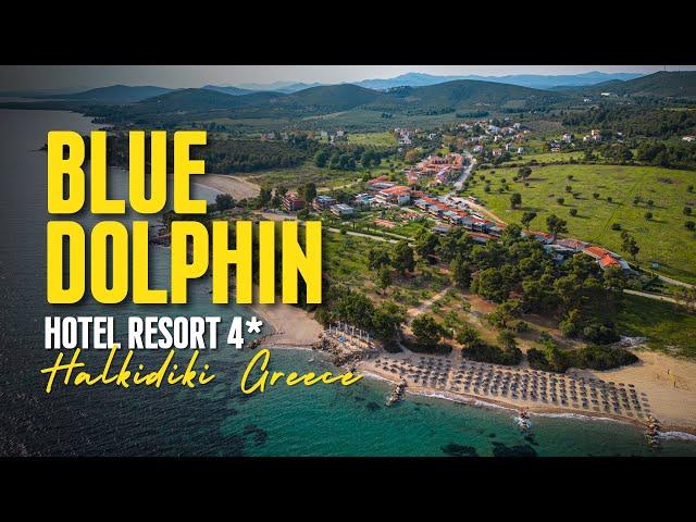 Blue Dolphin Hotel Resort 4* | Halkidiki, Greece