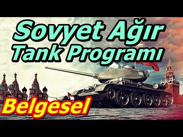 Sovyet Ağır Tank Programı Türkçe Belgesel