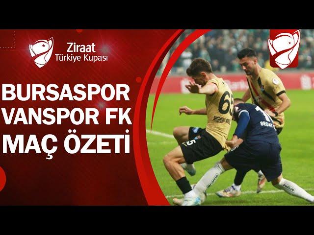 Bursaspor (8) 2-2 (9) Van Spor FK | MAÇ ÖZETİ | Ziraat Türkiye Kupası 4. Tur | 04.12.2024