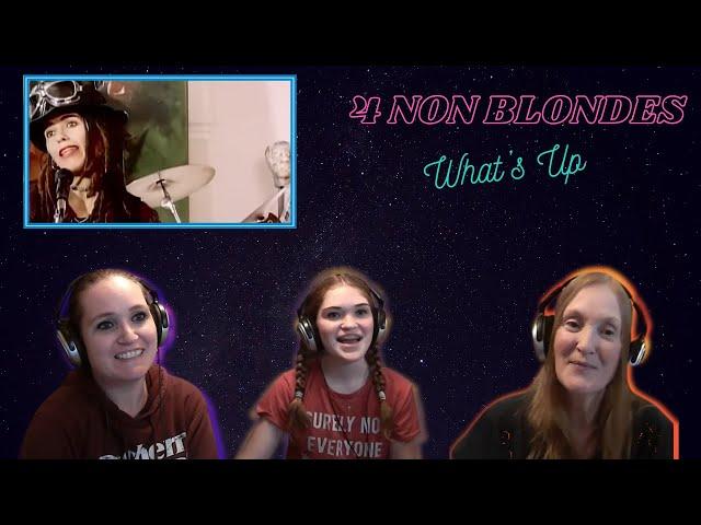 First Time Hearing | 3 Generation Reaction | 4 Non Blondes | What's Up