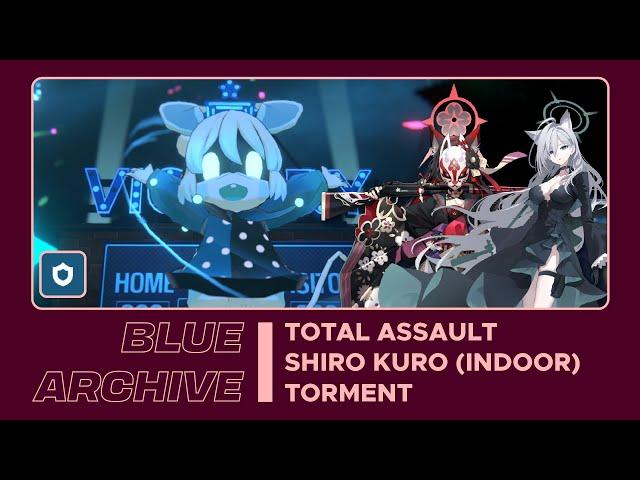 [Blue Archive] Shiro Kuro - Indoor - TORMENT - 2.5 Team Clear