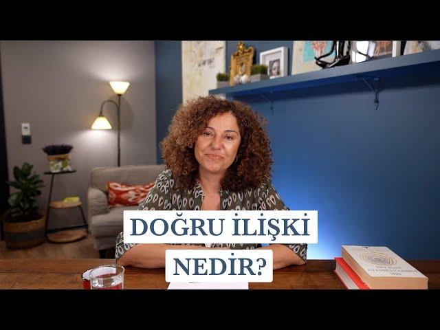 Doğru İlişkide Olduğumuzu Nasıl Anlarız? | İlişki, Hangi İhtiyaçlarımızı Karşılamalı?