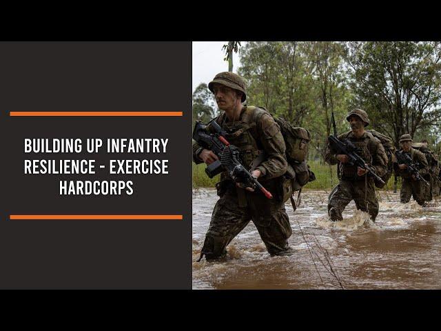 Building up Infantry resilience - Exercise Hardcorps