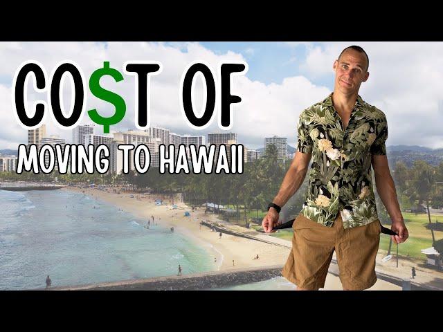 Reality and True Cost of Moving to Hawaii!