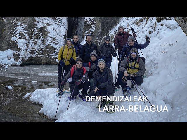 Demendizaleak, Larra Belagua