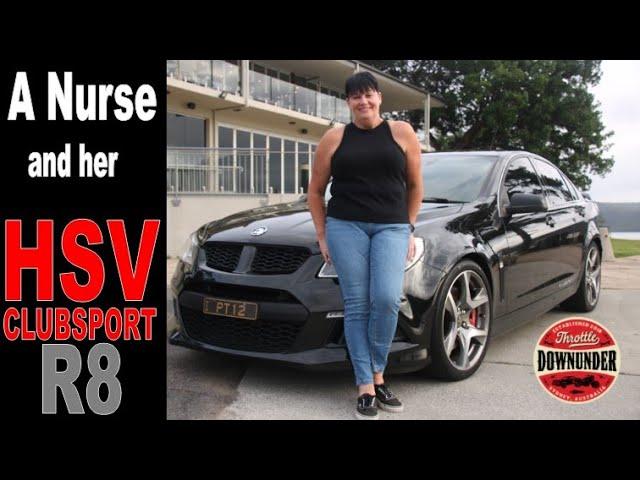 A Nurse and her Holden HSV Clubsport R8 - Owners Chat