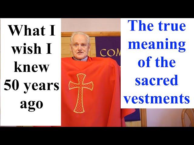 What every priest and minister needs to know about the sacred vestments