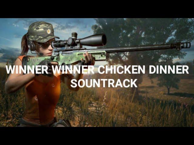 Winner winner chicken dinner soundtrack pubg