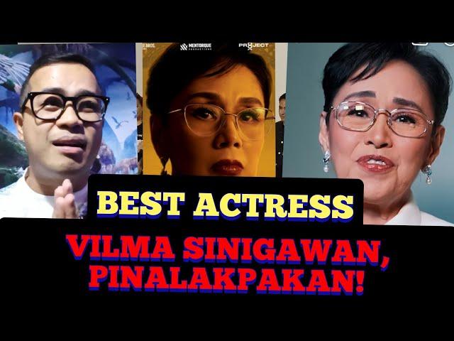 VILMA SANTOS BEST ACTRESS! SINIGAWAN, PINALAKPAKAN!