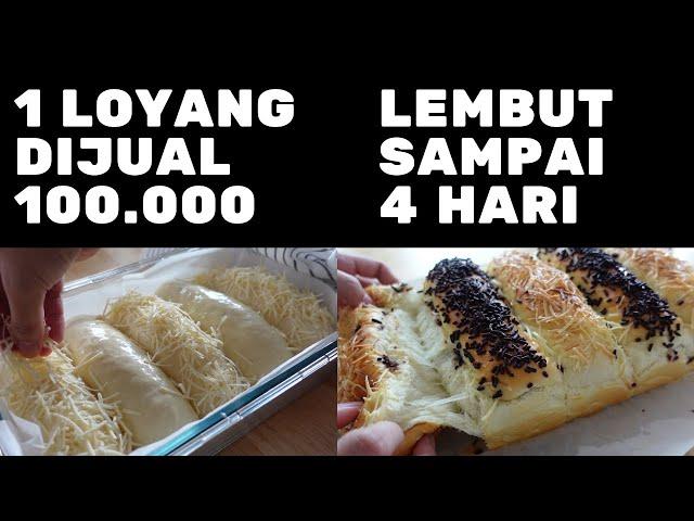 RESEP ROTI EMPUK DAN LEMBUT SAMPAI 4 HARI