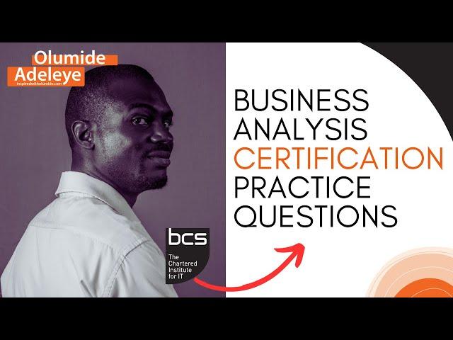 Business Analysis Exam Practice Questions | BCS Foundation Certificate in Business Analysis | CBAP