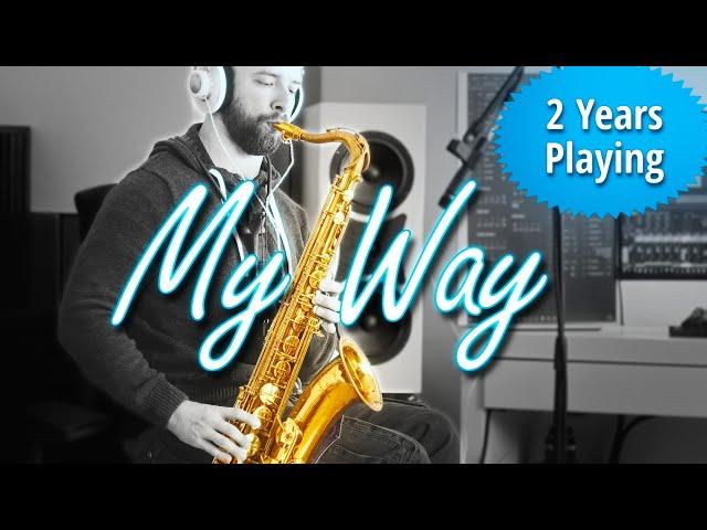 Frank Sinatra - My Way (Tenor Saxophone Cover)