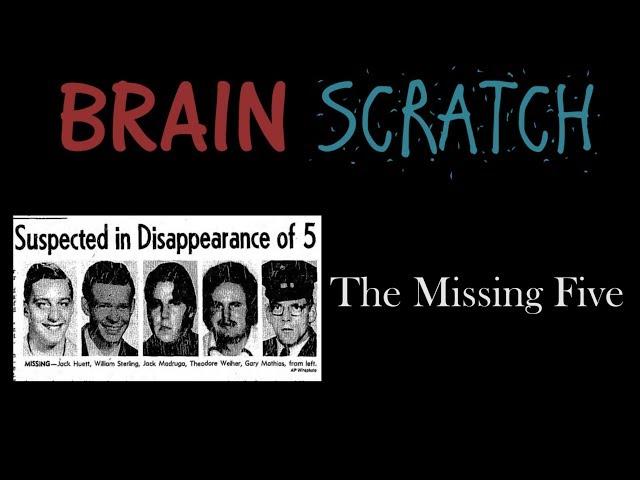 BrainScratch: The Missing Five