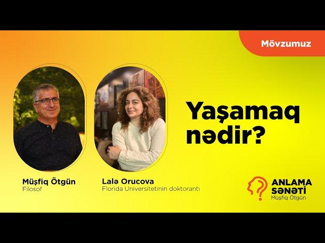 YAŞAMAQ nədir?