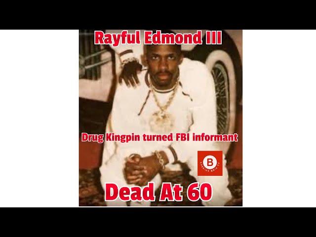 Rayful Edmond Drug Kingpin turned FBI informant dies at 60 after 35 years in prison #rayfuledmond