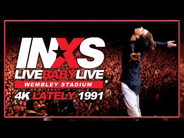 INXS - Lately (Live Baby Live, 1991 4K)