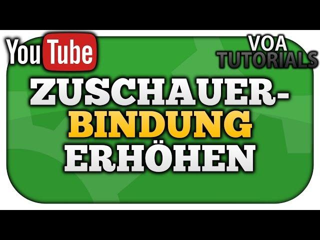 Zuschauerbindung erhöhen auf Youtube – 5 einfache Tricks [2020] | VoaTutorials