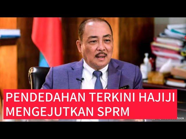 PENDEDAHAN TERKINI HAJIJI NOOR MENGEJUTKAN SABAH DAN SPRM