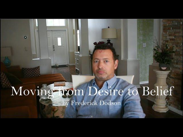 Moving from Desire to Belief