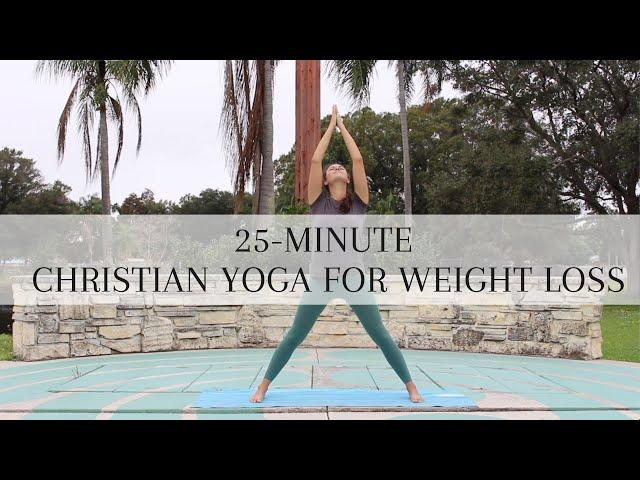 25-Minute Christian Yoga for Weight Loss Workout