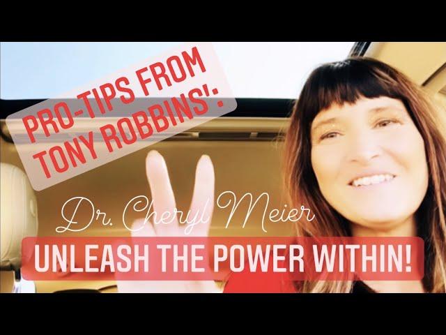 Unleash the Power Within YOURself! #ProTips from #DrCherylMeier