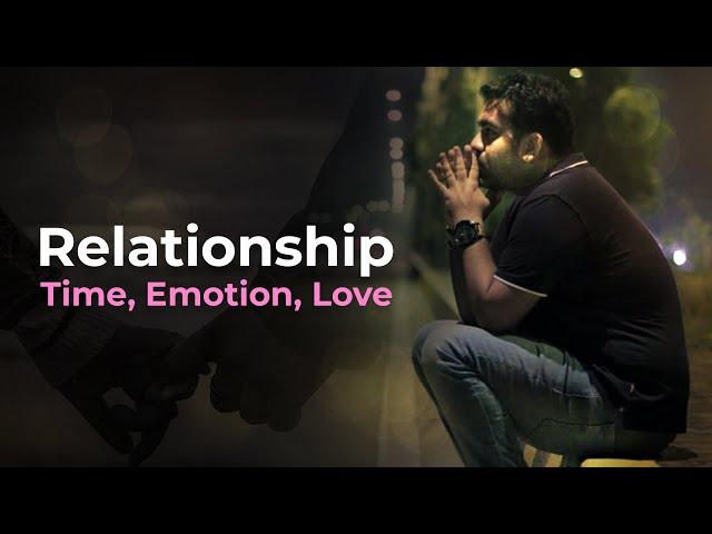 Relationship - Time, Emotion, Love  | Darshan Sankhala | Hindi Video | Rest of Life | Best of Life