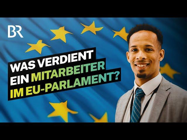 Er gibt ALLES für den Abgeordneten: Der stressige Alltag im EU-Parlament I Lohnt sich das? I BR