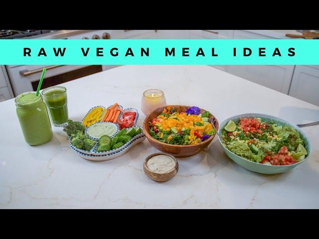 5 EPIC RAW VEGAN MEALS I EAT EVERY WEEK  (fast + easy)