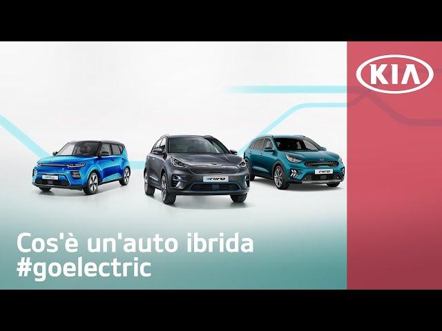 Cos'è un'auto ibrida - #goelectric | Kia