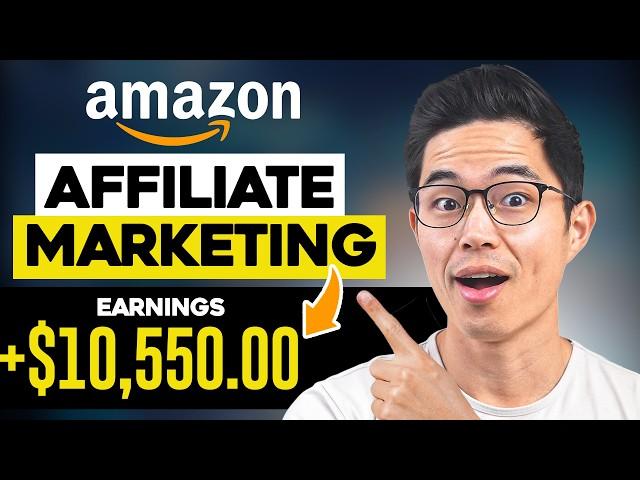 The ONLY Amazon Affiliate Marketing Tutorial You Need | Amazon Associates for Beginners 2024