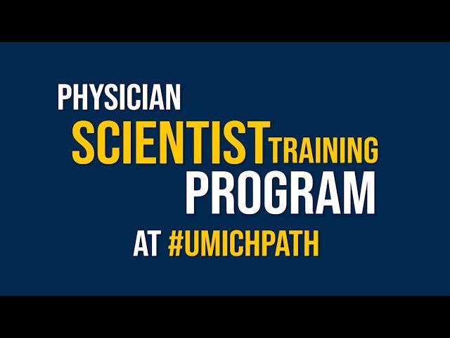 Physician Scientist Training Program (PSTP) at the Department of Pathology